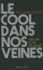 Durand : Le cool dans nos veines