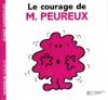 Monsieur : Le courage de M. Peureux