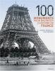 100 monuments pour raconter l'histoire de France