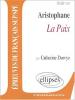 Etude sur : Aristophane : La Paix