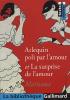 Marivaux : Arlequin poli par l'amour - La surprise de l'amour