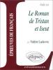 Etude sur : Le roman de Tristan et Iseut