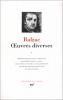 Balzac : Oeuvres diverses, tome I