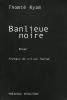 Banlieue noire (Roman)