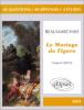 Etude sur : Beaumarchais : Le mariage de Figaro