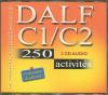 Le nouvel entraînez-vous : DALF C1/C2 - 250 Activites - Les 3 CD - die drei CD audio