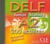 DELF Junior Scolaire A2 : CD audio seul : 200 activités