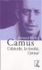 Corbic : Camus, l'absurde, la révolte, l'amour