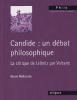 Malkassian : Voltaire : Candide - un débat philosophique : La critique de Leibniz par Voltaire