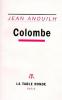 Anouilh : Colombe
