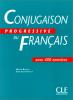 Conjugaison progressive du français - avec 400 exercices sans corrigés