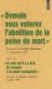 Badinter : Demain vous voterez l'abolition de la peine de mort (suivi de) Barrès :  Je crois qu'il y a lieu de recourir à la peine exemplaire