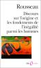 Rousseau : Discours sur l'origine et les fondements de l'inégalité parmi les hommes