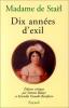 Madame de Staël : Dix années d'exil