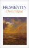 Fromentin : Dominique