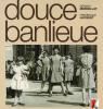 Mordillat : Douce banlieue (avec 1 CD audio)