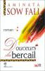 Sow Fall : Douceurs du bercail