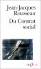 Rousseau : Du Contrat social, précédé de Discours sur l'économie politique