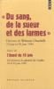 Churchill : Du sang, de la sueur et des larmes (suivi de) Général de Gaulle : L'Appel du 18 juin