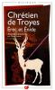 Chrétien de Troyes : Erec et Enide