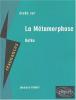Etude sur : Kafka : La Metamorphose (nouv. éd.)