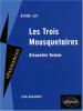 Etude sur : Dumas : Les Trois Mousquetaires 