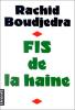 Boudjedra : F.I.S de la haine