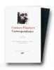 Flaubert : Correspondance IV (1869 - 1875)