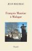 Mauriac : Francois Mauriac à Malagar