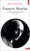 François Mauriac volume 2 : Un citoyen du siècle 1933-1970