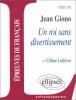 Etude sur : Giono : Un Roi sans divertissement