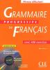 Débutant - Grammaire progressive du Français - débutant - Livre avec 400 exercices (+ 1 CD-ROM PC/MAC inclus)