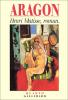 Aragon : Henri Matisse, roman