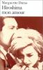 Duras : Hiroshima mon amour. Scénario et dialogues