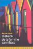 Condé : Histoire de la femme cannibale