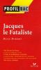 Etude sur : Diderot :  Jacques le Fataliste