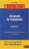 Etude sur : Diderot : Jacques le Fataliste