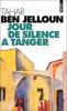 Ben Jelloun : Jour de silence à Tanger