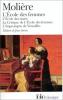 Molière : L'Ecole des femmes, L'Ecole des maris, La Critique de L'Ecole des femmes, L'Impromptu der Versailles