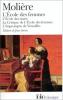 Molière : L'Ecole des femmes, L'Ecole des maris, La Critique de L'Ecole des femmes, L'Impromptu der Versailles