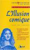 Etude sur : Corneille : L'Illusion comique