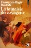 Bastide : La fantaisie du voyageur