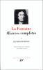 La Fontaine : Oeuvres complètes, tome II