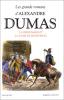 Dumas : La Reine Margot , La Dame de Monsoreau