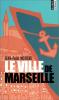 Nozière : Le "Ville de Marseille"