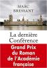 Bressant : La Dernière Conférence