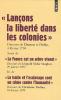 Senghor : Lançons la liberté dans les colonies (suivi de) Taubira : La France est un arbre vivant et de La traite et l'esclavage sont un crime contre l'humanité