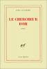 Le Clézio : Le chercheur d'or