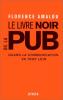 Le livre noir de la pub : Quand la communication va trop loin