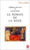 Guillaume de Lorris : Le Roman de la Rose